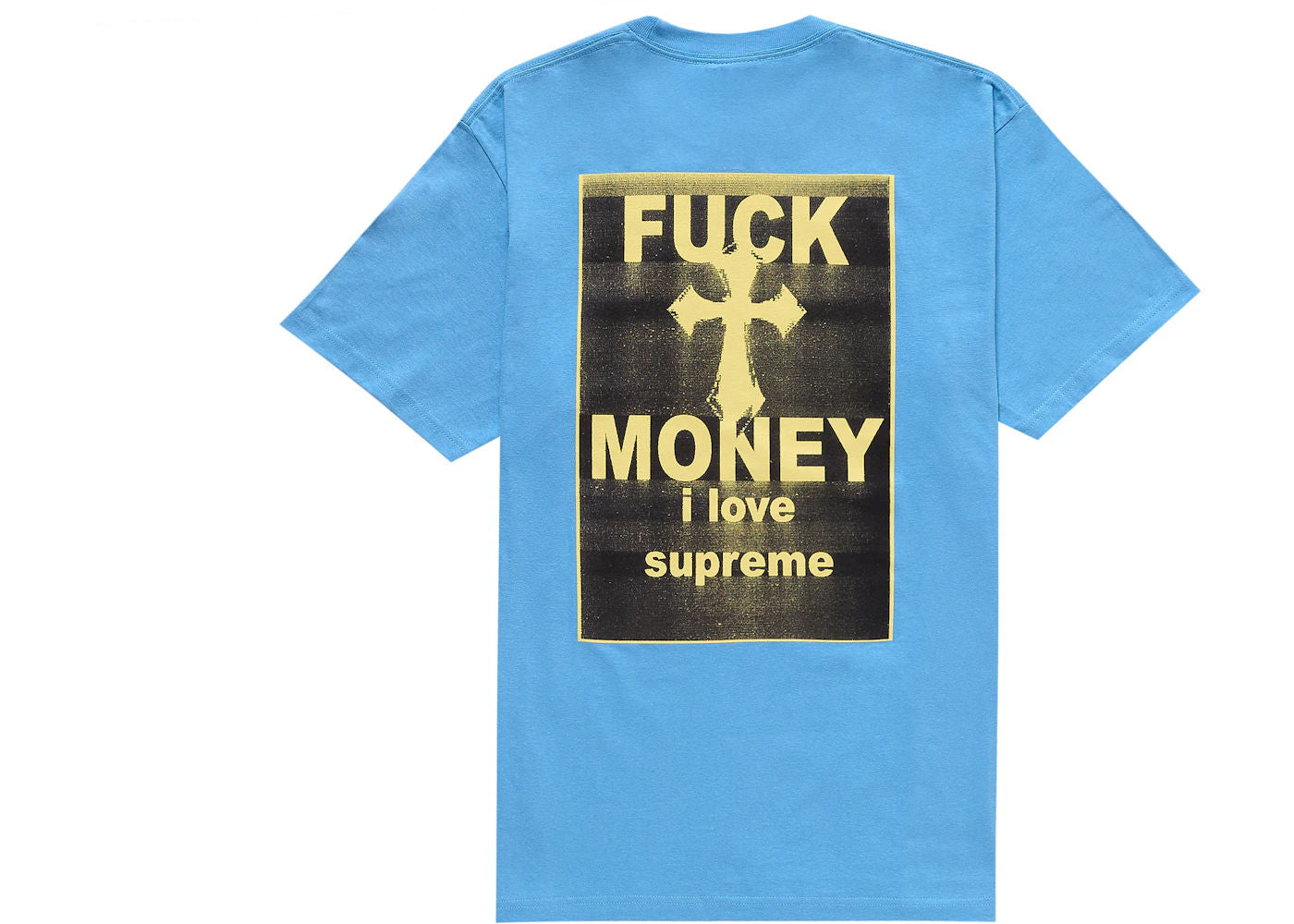 Supreme Fuck Money Tee Bright Blue